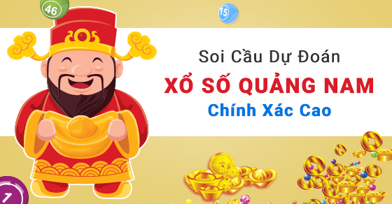 Dự đoán XSQNA – Soi cầu xổ số Quảng Nam miễn phí hôm nay