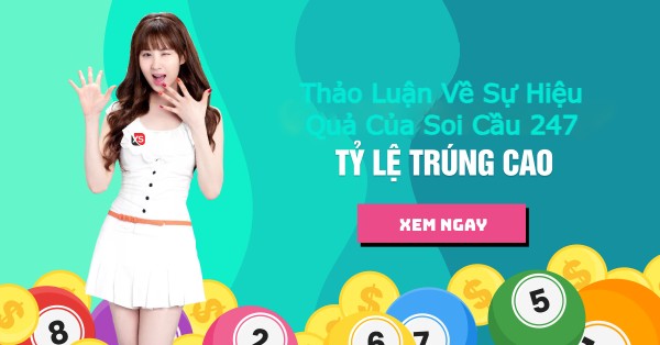 Thảo Luận Về Sự Hiệu Quả Của Soi Cầu 247 Chuẩn Xác 100%