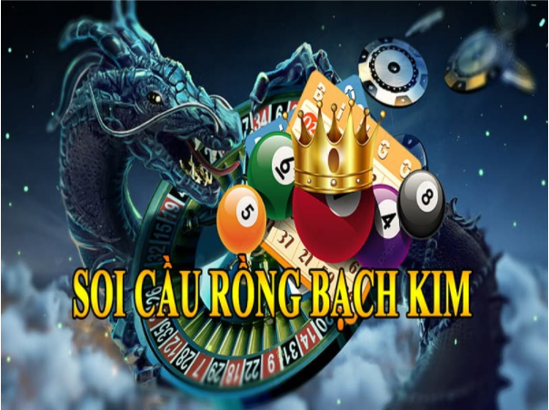 Soi cầu 247 rồng bạch kim – Dự đoán chính xác, tạo cơ hội thắng lớn