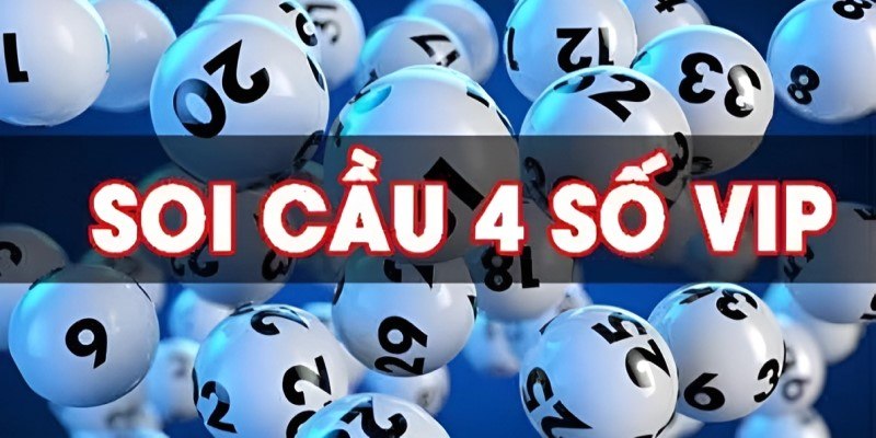 Soi cau 4 so vip tại soicau247 – Khám phá bí quyết chiến thắng