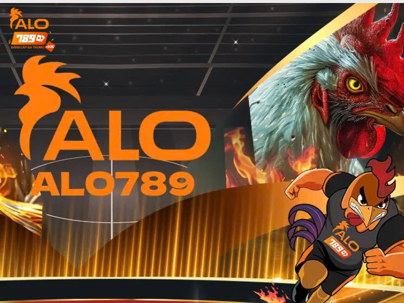 ALO789 – Sân Chơi Cá Cược Uy Tín Hàng Đầu Việt Nam
